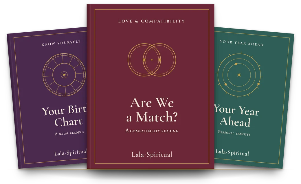 Three LalaSpiritual reports: Your Birth Chart, Are We a Match? and Your Year Ahead